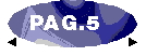 page5 icon pag.gif 40 x 100 pixels 1.5kb