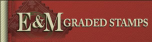 E & M Graded Stamps