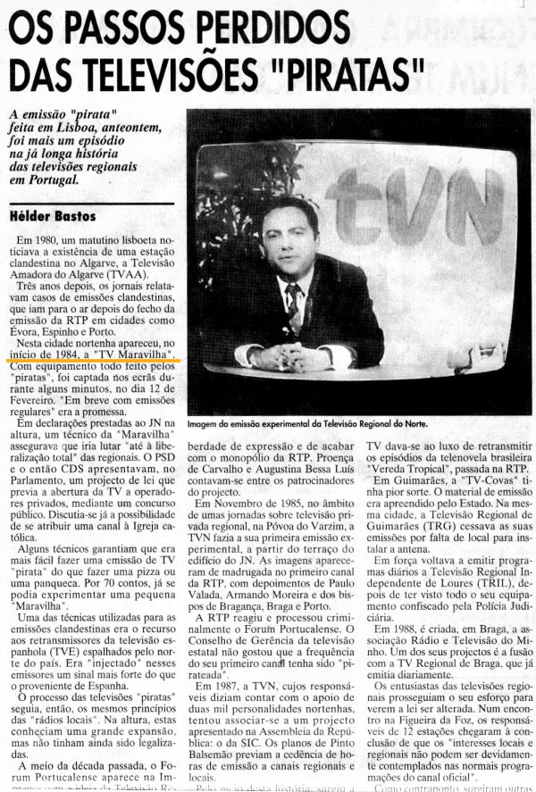 Os passos perdidos das televis�es piratas - Jornal de Not�cias - 24.04.95