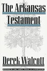Derek Walcott/The Arkansas Testament
